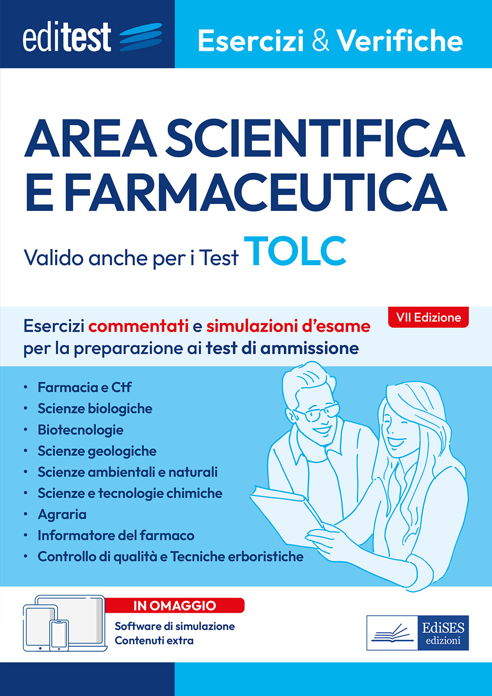 Editest. Area scientifica e farmaceutica. Esercizi commentati e simulazioni d'esame per la preparazione ai test di ammissione. Valido anche per i Test TOLC. Con espansione online. Con software di simulazione