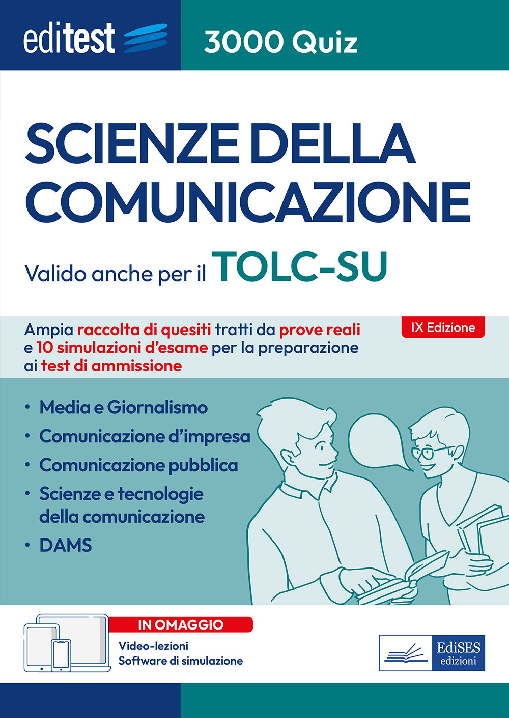 EdiTEST. Scienze della comunicazione. 3000 quiz. Ampia raccolta di quesiti tratti da prove reali e 10 simulazioni d'esame per la preparazione ai test di accesso. Con espansione online. Con software di simulazione