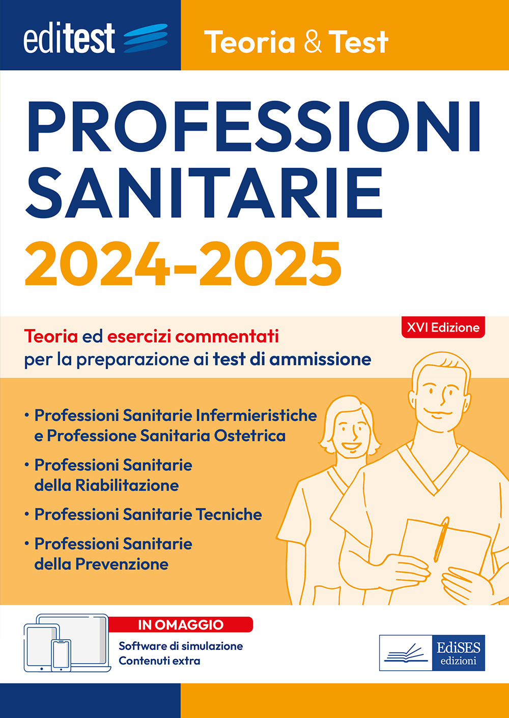 EdiTEST. Professioni sanitarie. 2024-2025. Teoria & test. Teoria ed esercizi commentati per la preparazione ai test di ammissione. Con software di simulazione