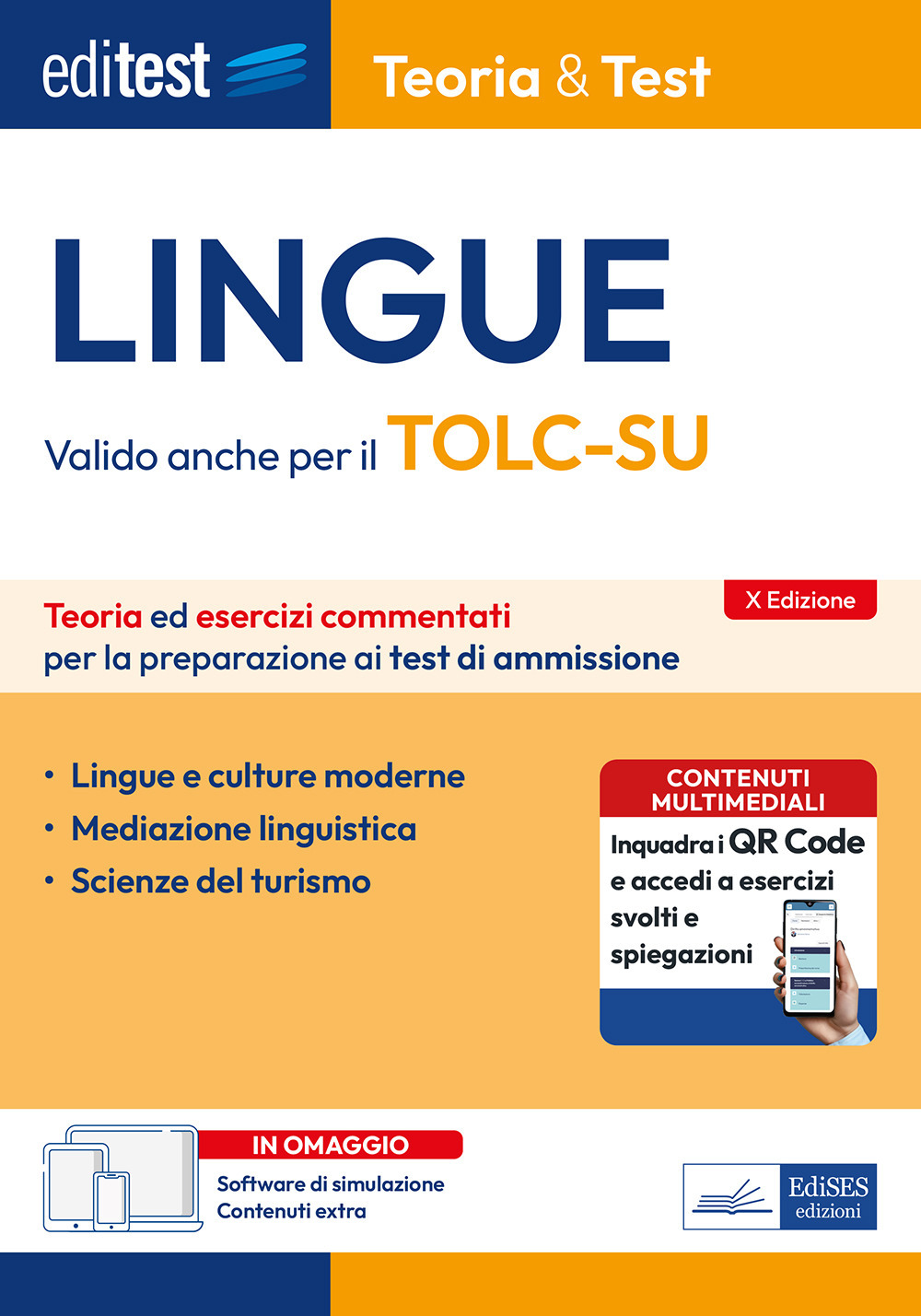 EdiTEST. Lingue. Teoria & test. Teoria ed esercizi commentati per la preparazione ai test di ammissione. Con contenuti extra. Con software di simulazione