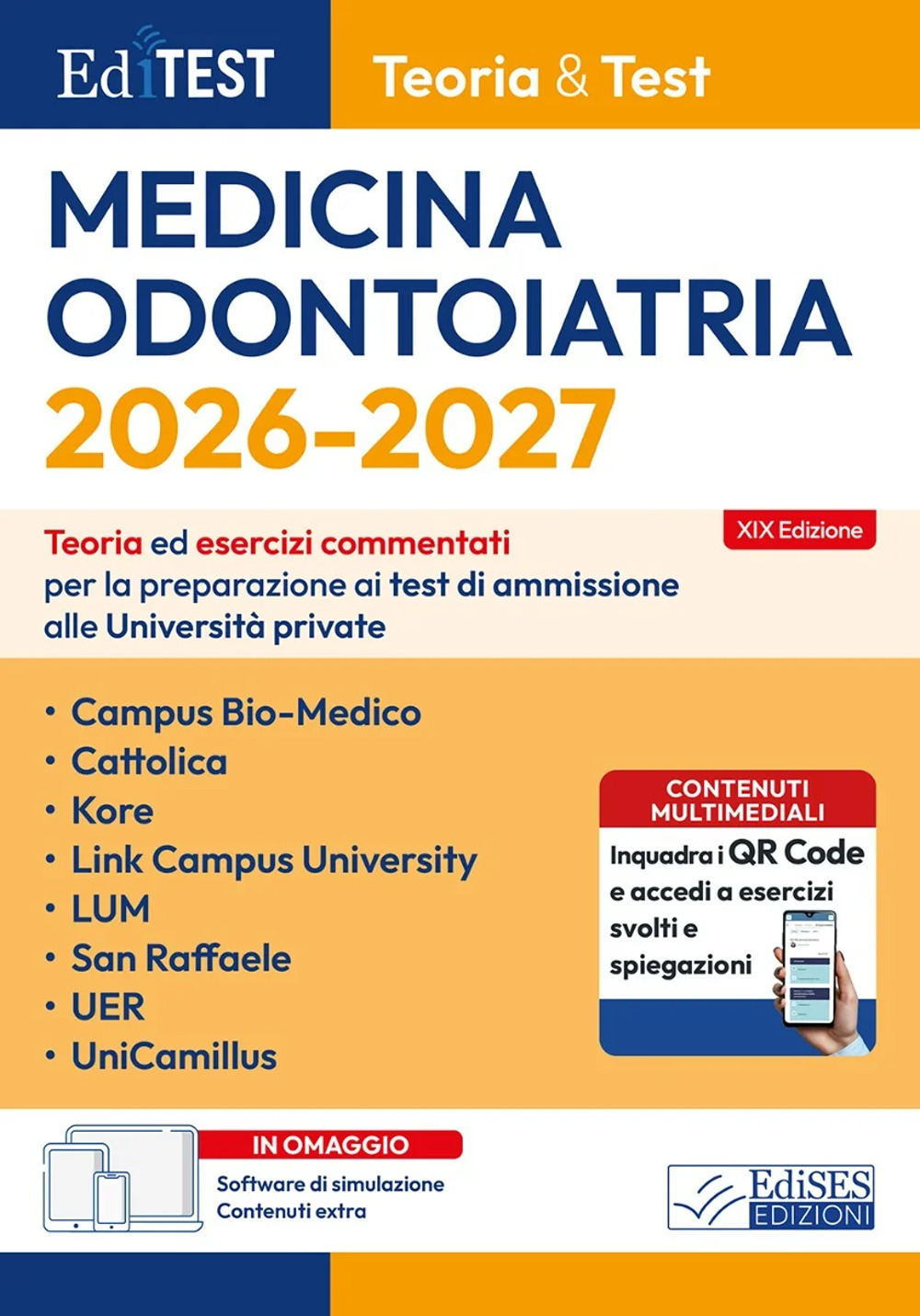 EdiTEST. Medicina e odontoiatria. Test università private. Con software di simulazione