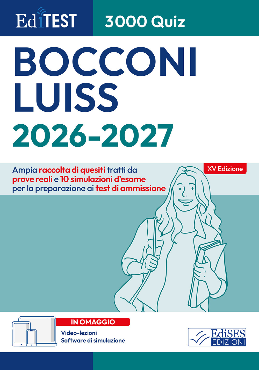 EdiTEST. Bocconi, Luiss. 3000 quiz. Ampia raccolta di quesiti tratti da prove reali e 10 simulazioni d'esame. Con software di simulazione. Con video-lezioni