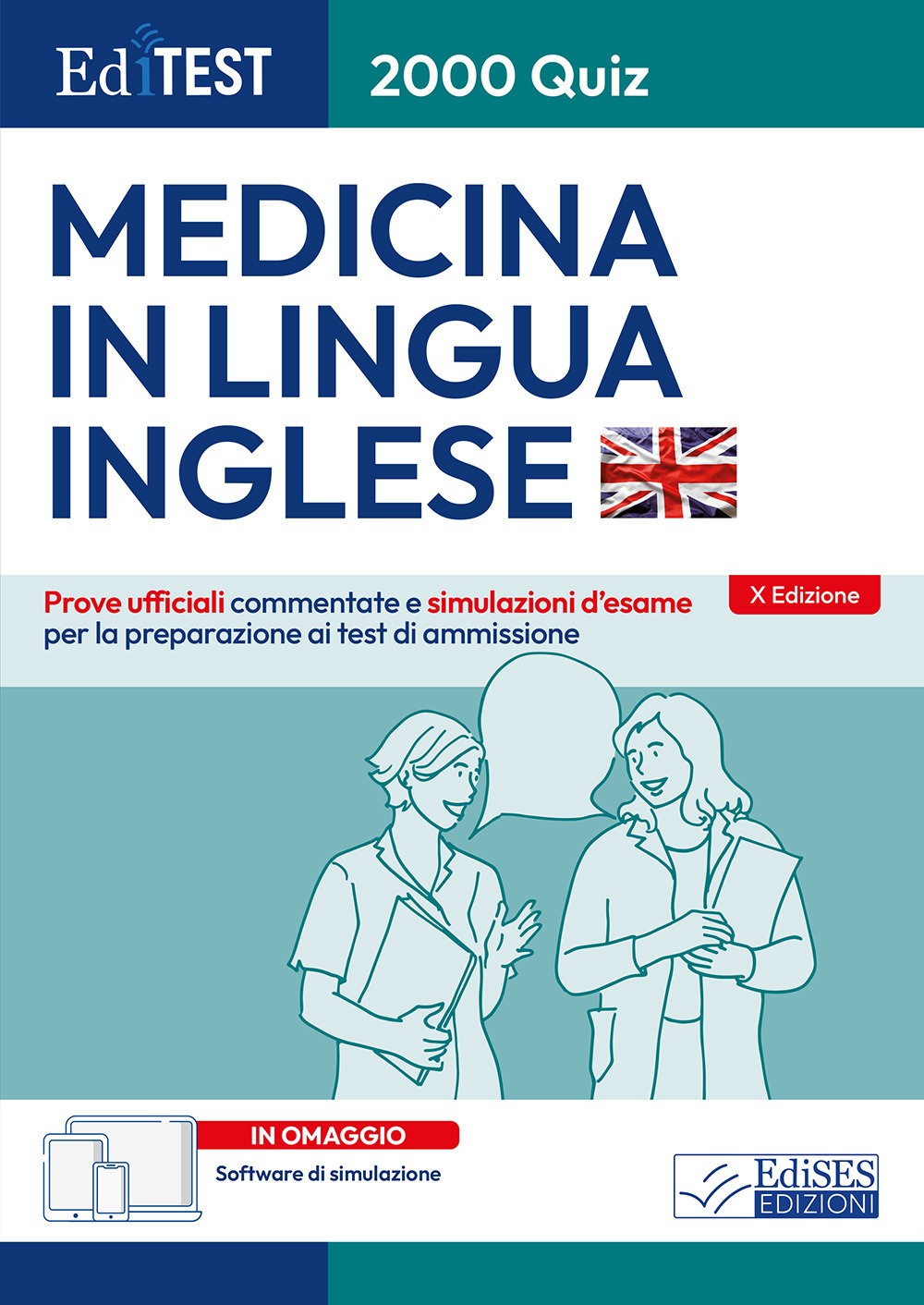EdiTEST. 2000 quiz. Medicina in lingua inglese. Prove ufficiali. Con software di simulazione