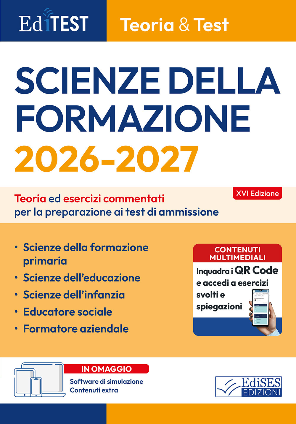 EdiTEST. Scienze della formazione. Teoria ed esercizi commentati per la preparazione ai test di ammissione. Con software di simulazione