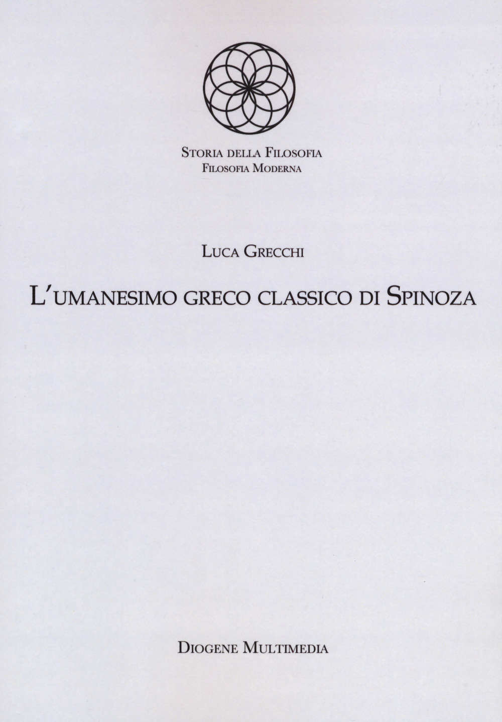 L'umanesimo greco classico di Spinoza
