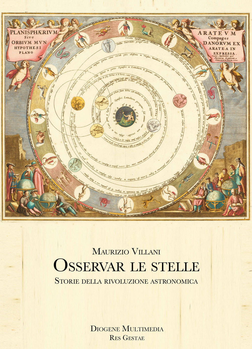 Osservar le stelle. Storie della rivoluzione astronomica