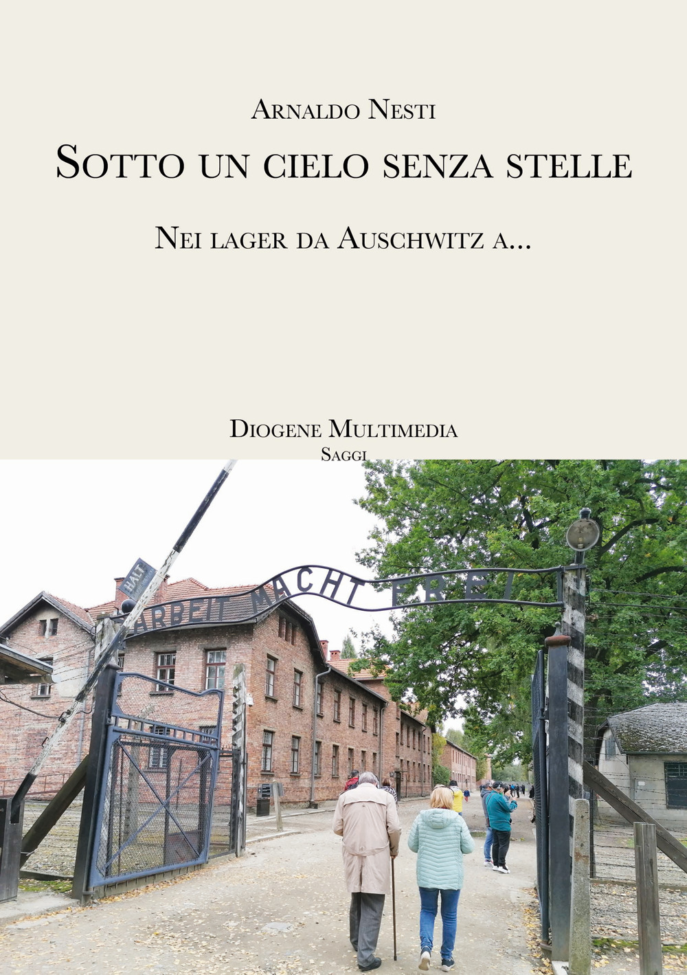 Sotto un cielo senza stelle. Auschwitz, sulla Shoah che non finisce ancora