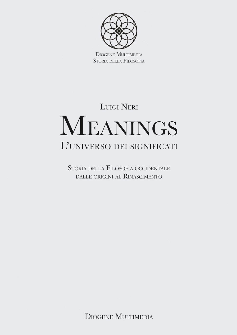 Meanings. L'universo dei significati. Vol. 1