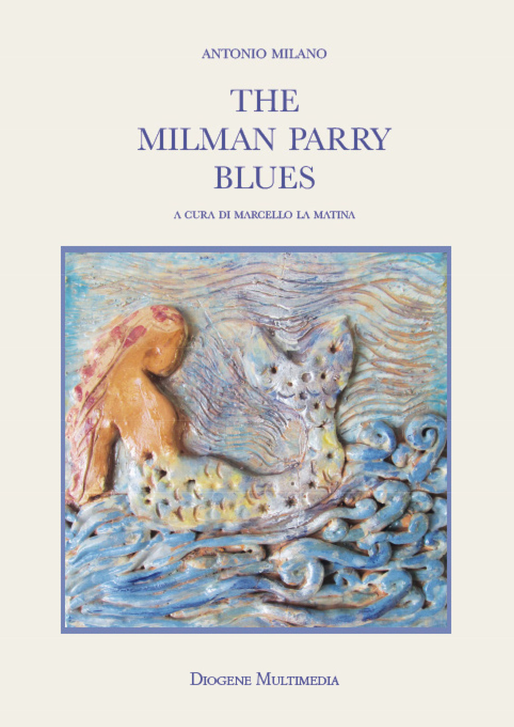 The Milman Parry blues