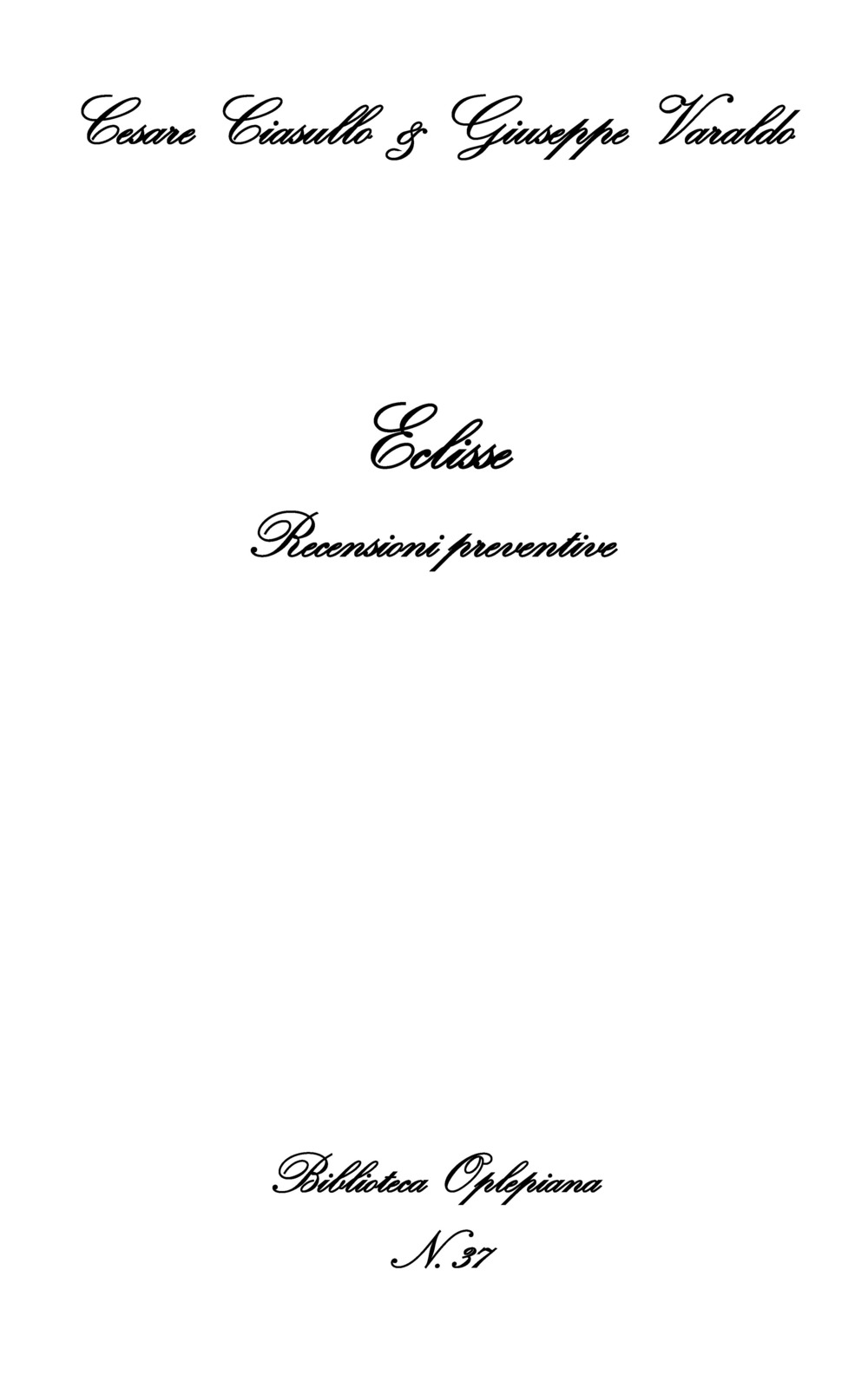 Eclisse. Recensioni preventive