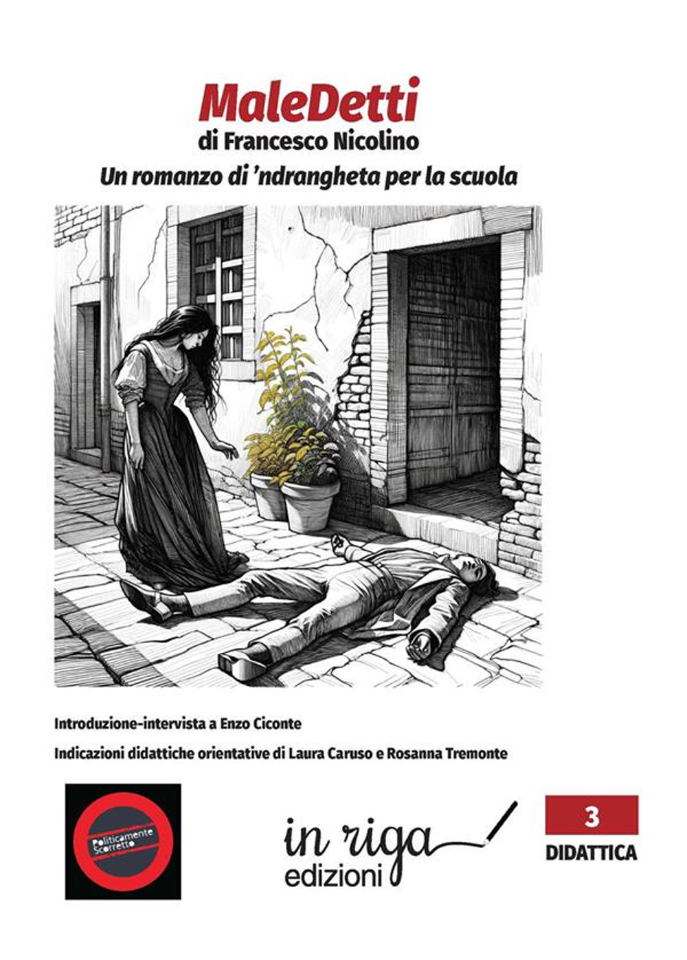 MaleDetti. Un romanzo di 'ndrangheta per la scuola