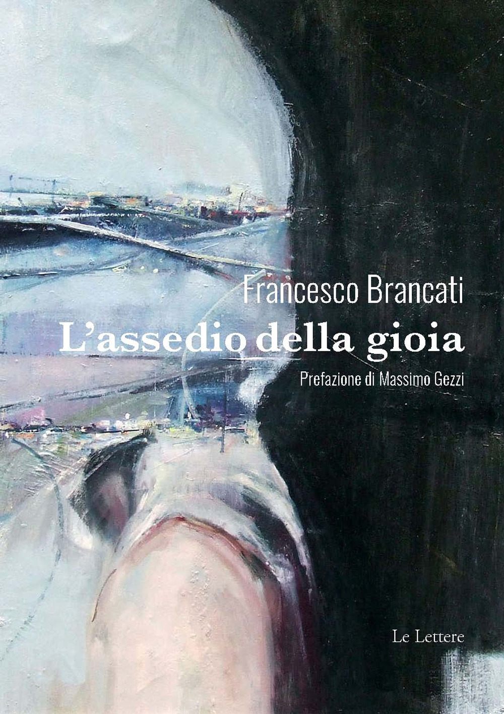 L'assedio della gioia