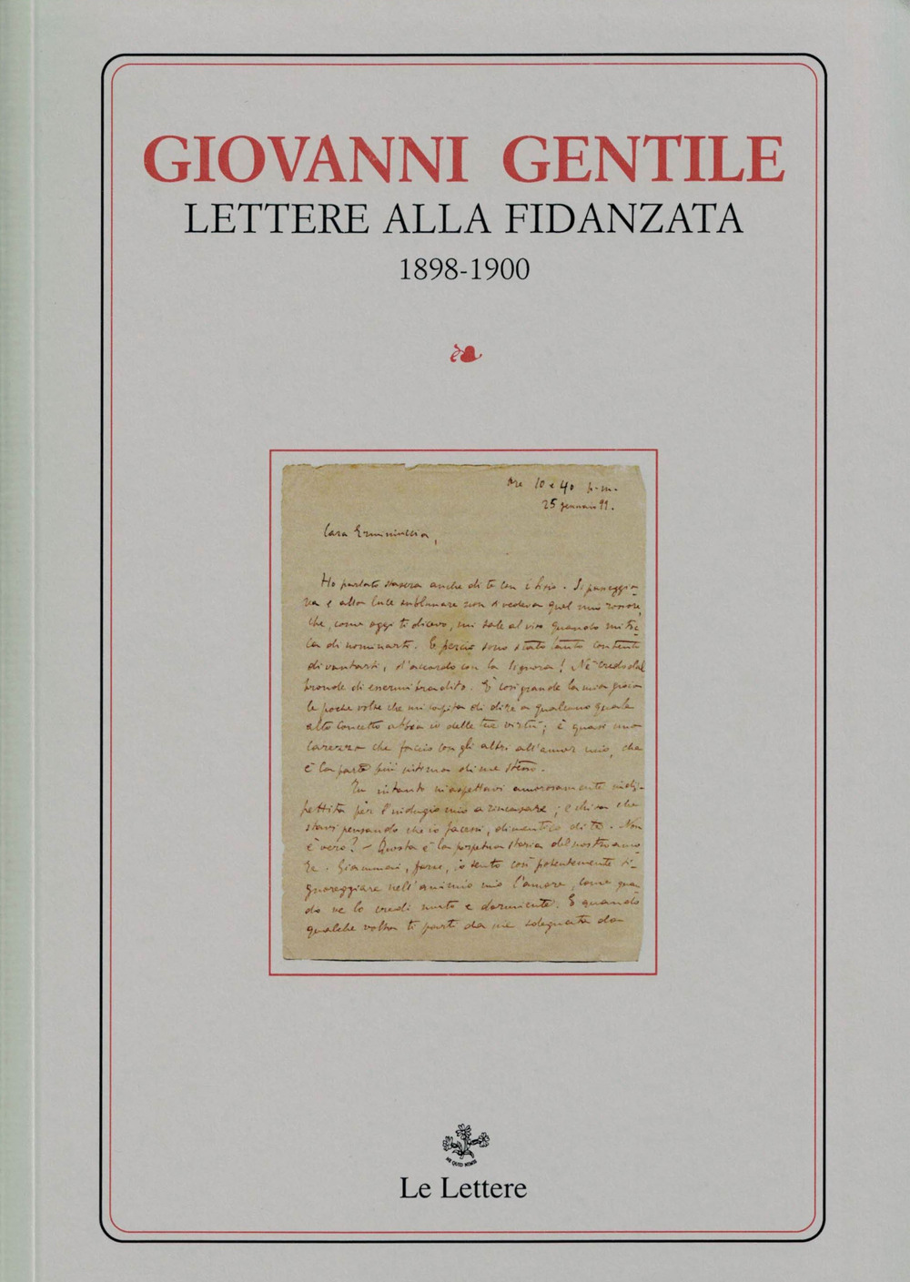 Lettere alla fidanzata (1898-1900). Nuova ediz.