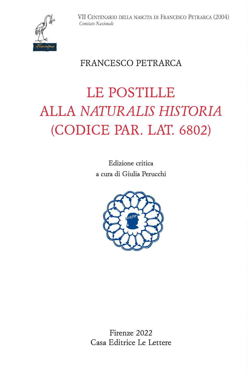 Le postille alla «Naturalis Historia» (codice par. lat. 6802). Ediz. critica