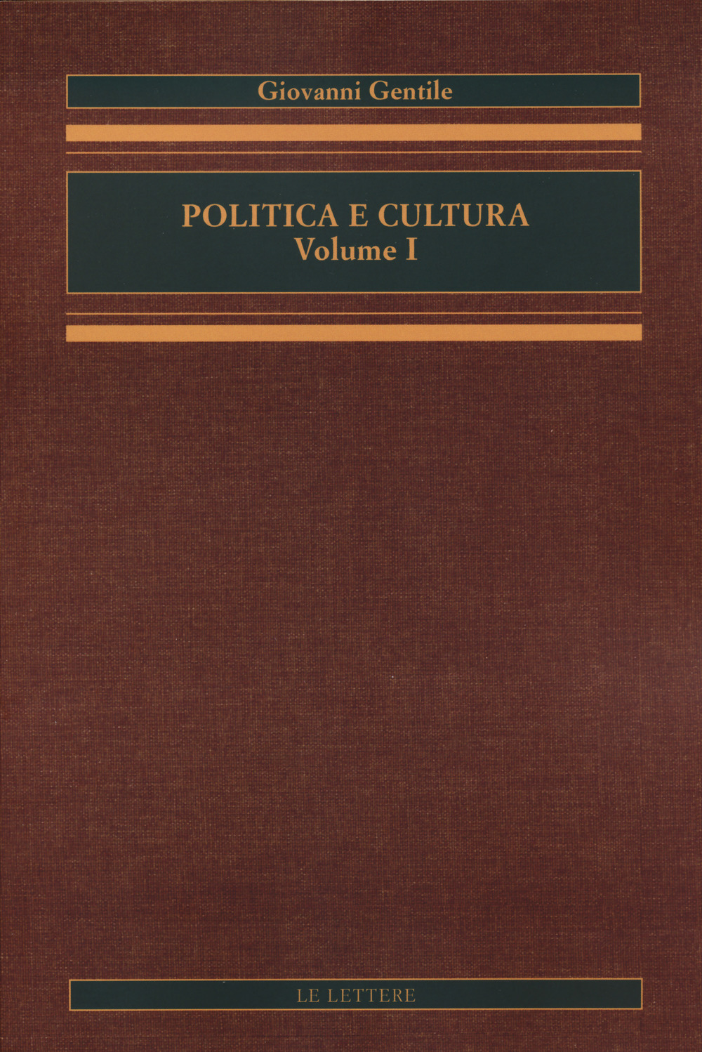 Politica e cultura. Vol. 1