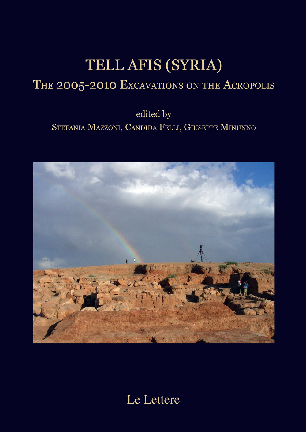 Tell Afis (Syria). The 2005-2010 Excavations on the Acropolis edited