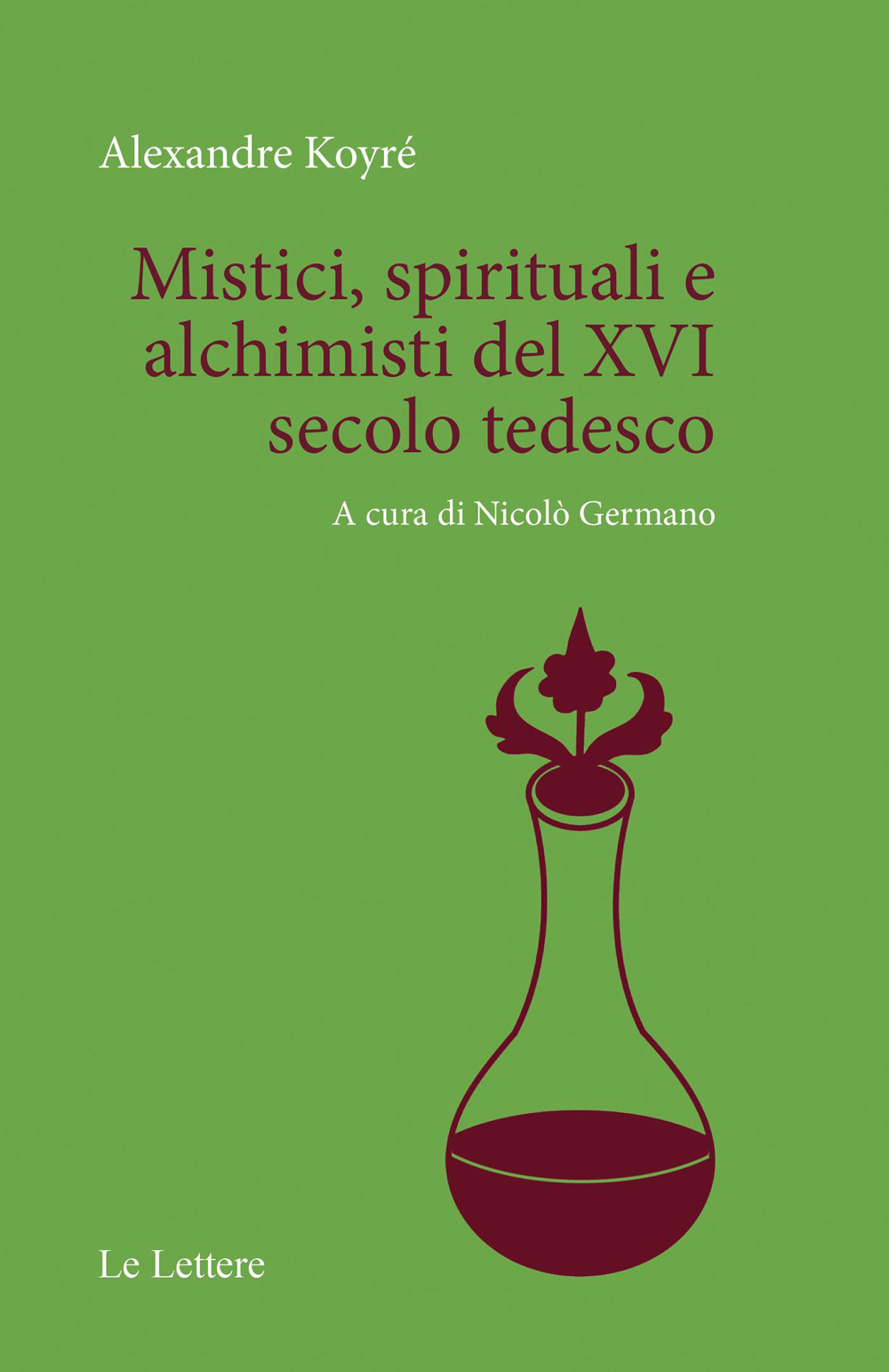 Mistici, spirituali e alchimisti del XVI secolo tedesco