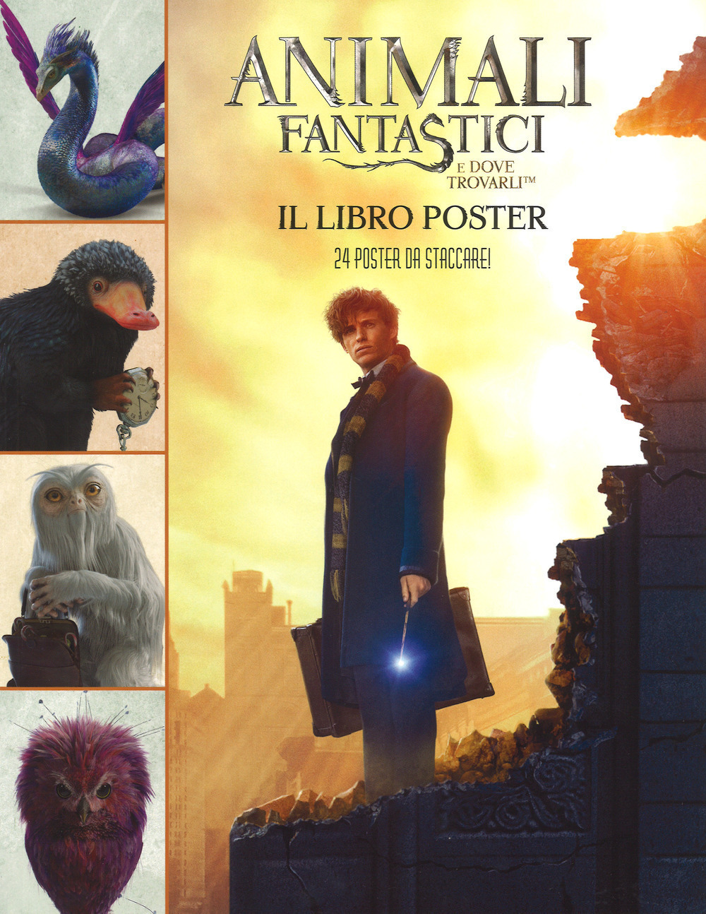 Animali fantastici e dove trovarli. Il libro poster. Ediz. illustrata. Con 24 Poster