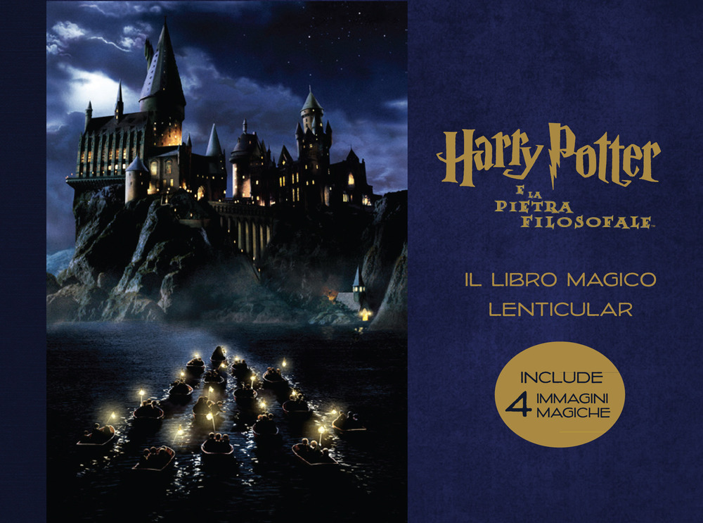 Harry Potter e la pietra filosofale. Il libro magico lenticular. Ediz. a colori. Vol. 1