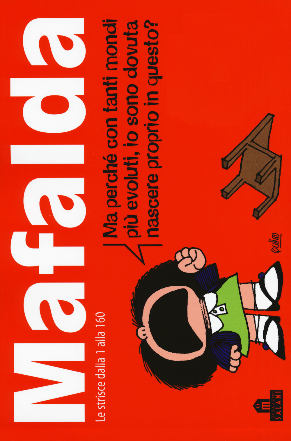 Mafalda. Le strisce dalla 1 alla 160. Vol. 1