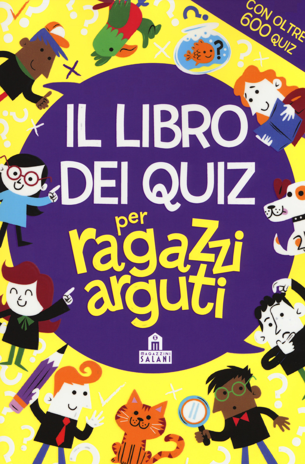 Il libro dei quiz per ragazzi arguti