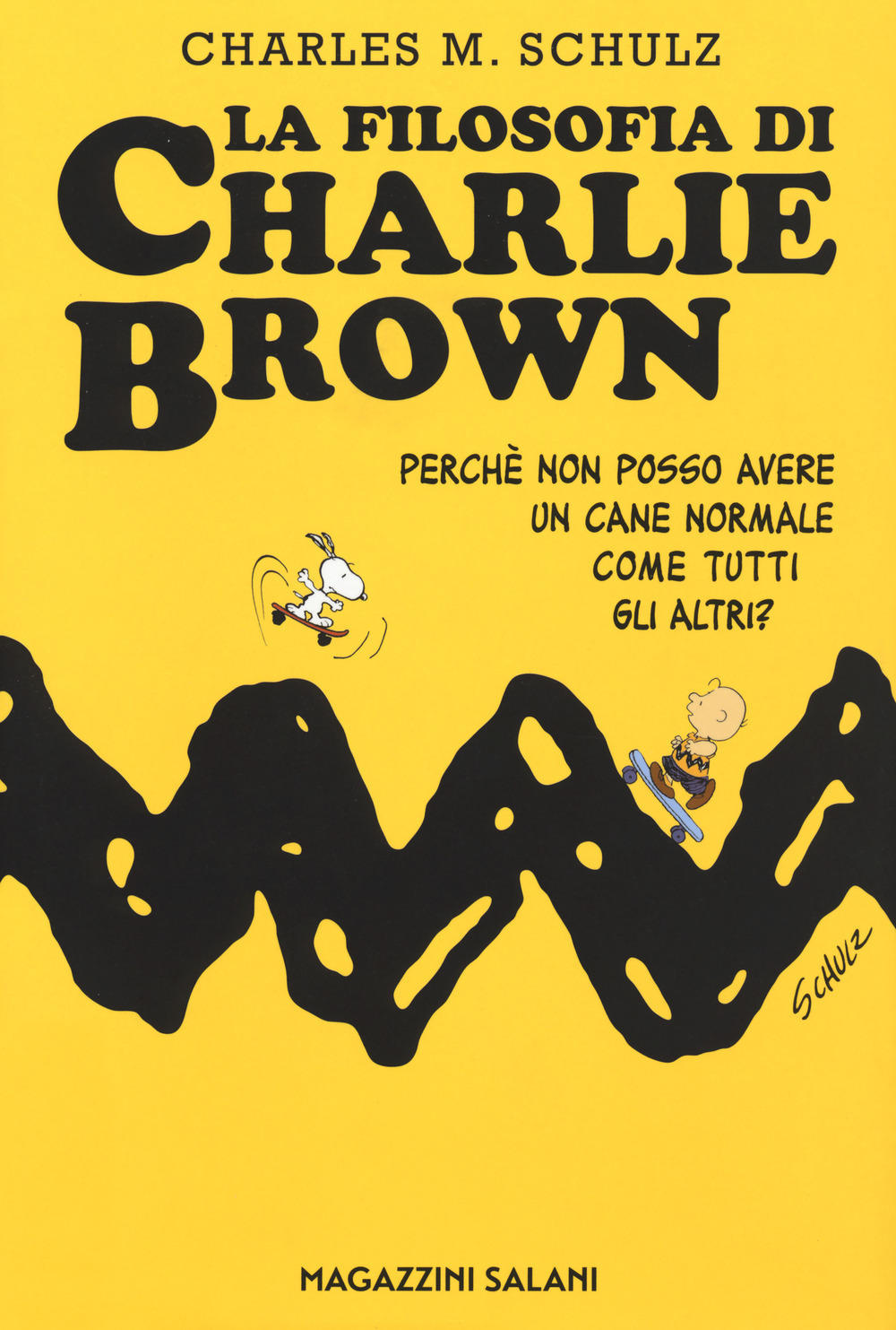 La filosofia di Charlie Brown. Perché non posso avere un cane normale come tutti gli altri?