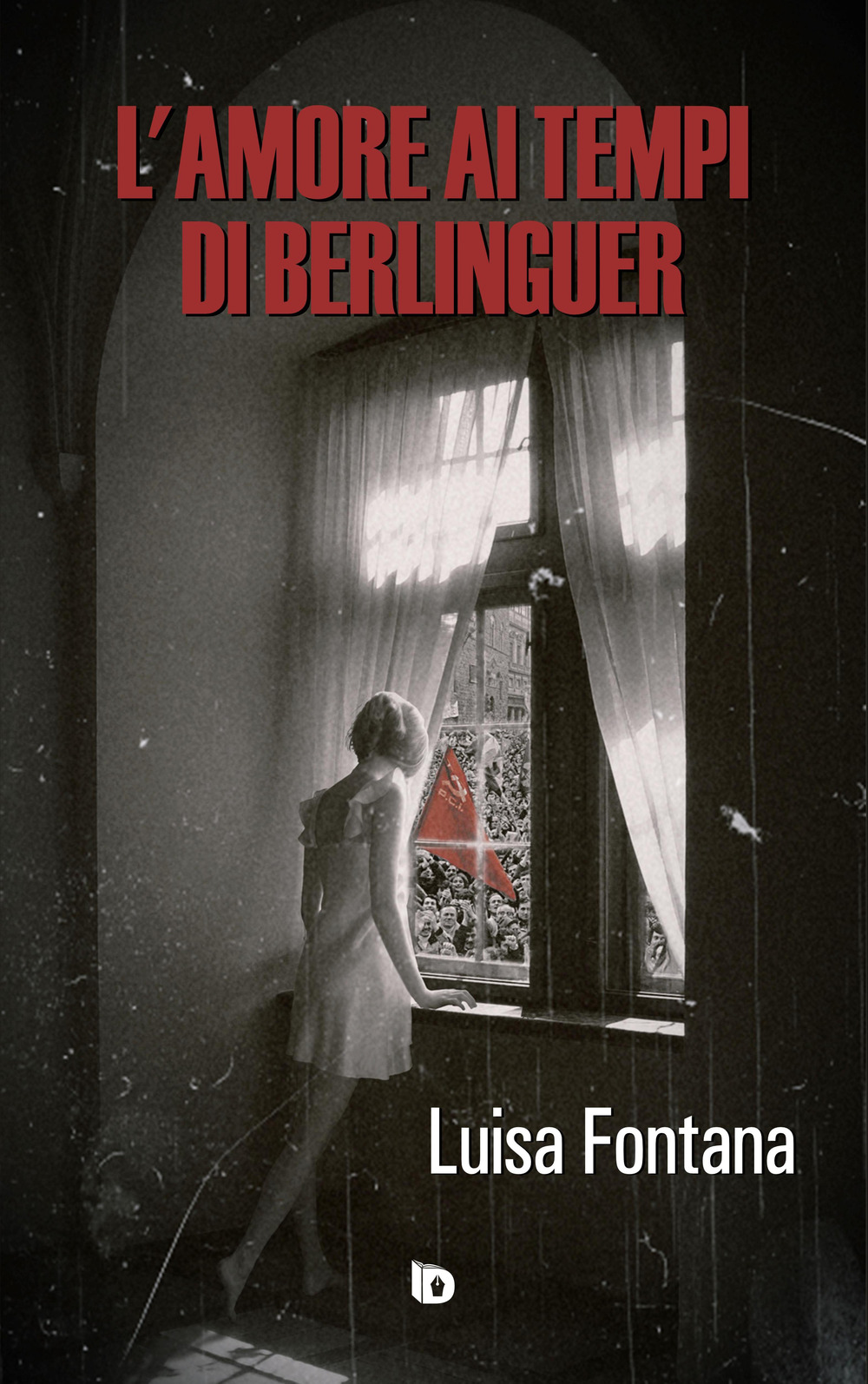L'amore ai tempi di Berlinguer