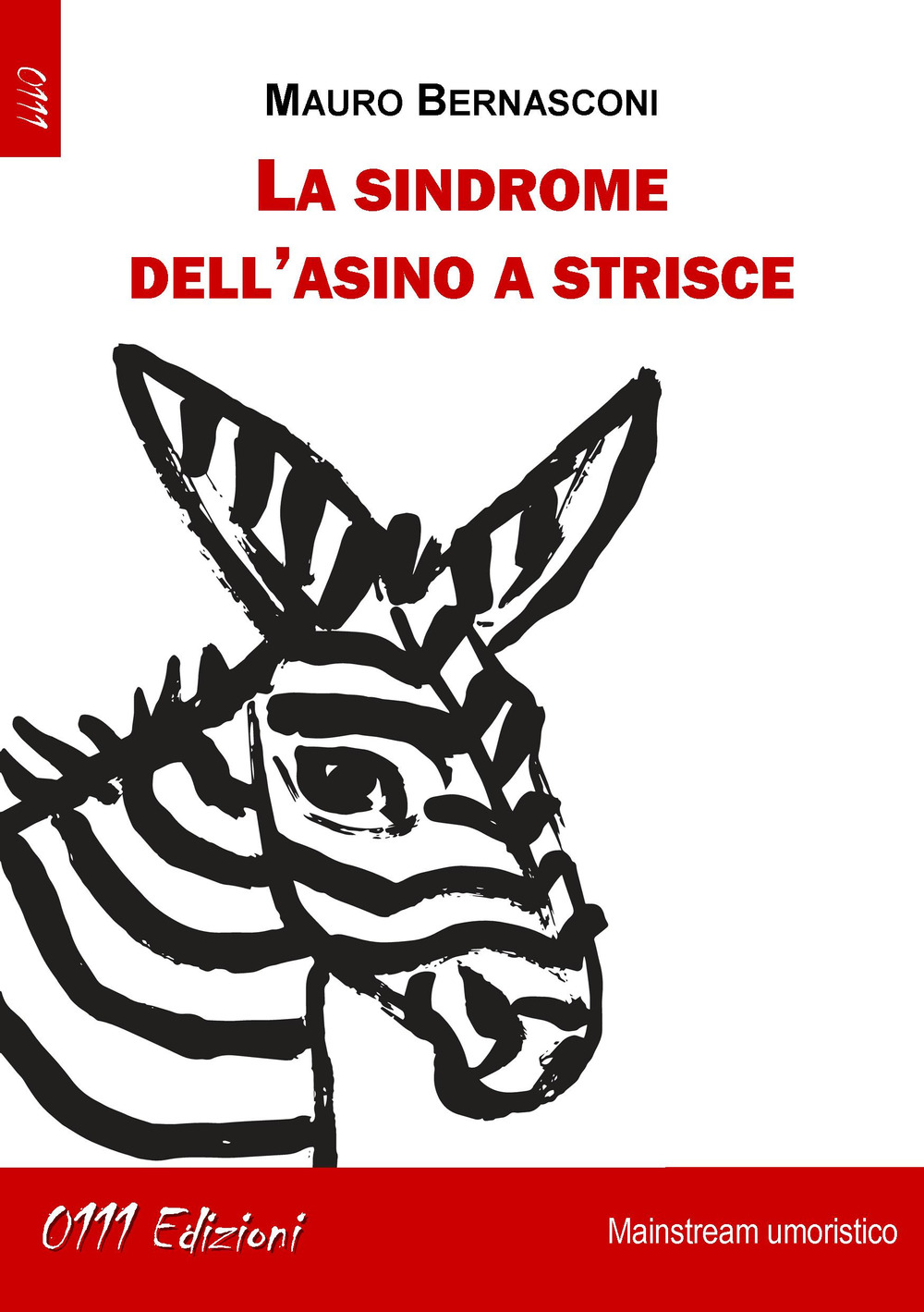 La sindrome dell'asino a strisce