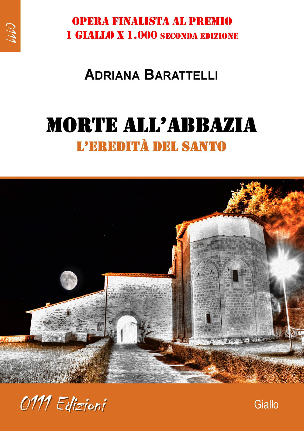 Morte all'abbazia. L'eredità del Santo