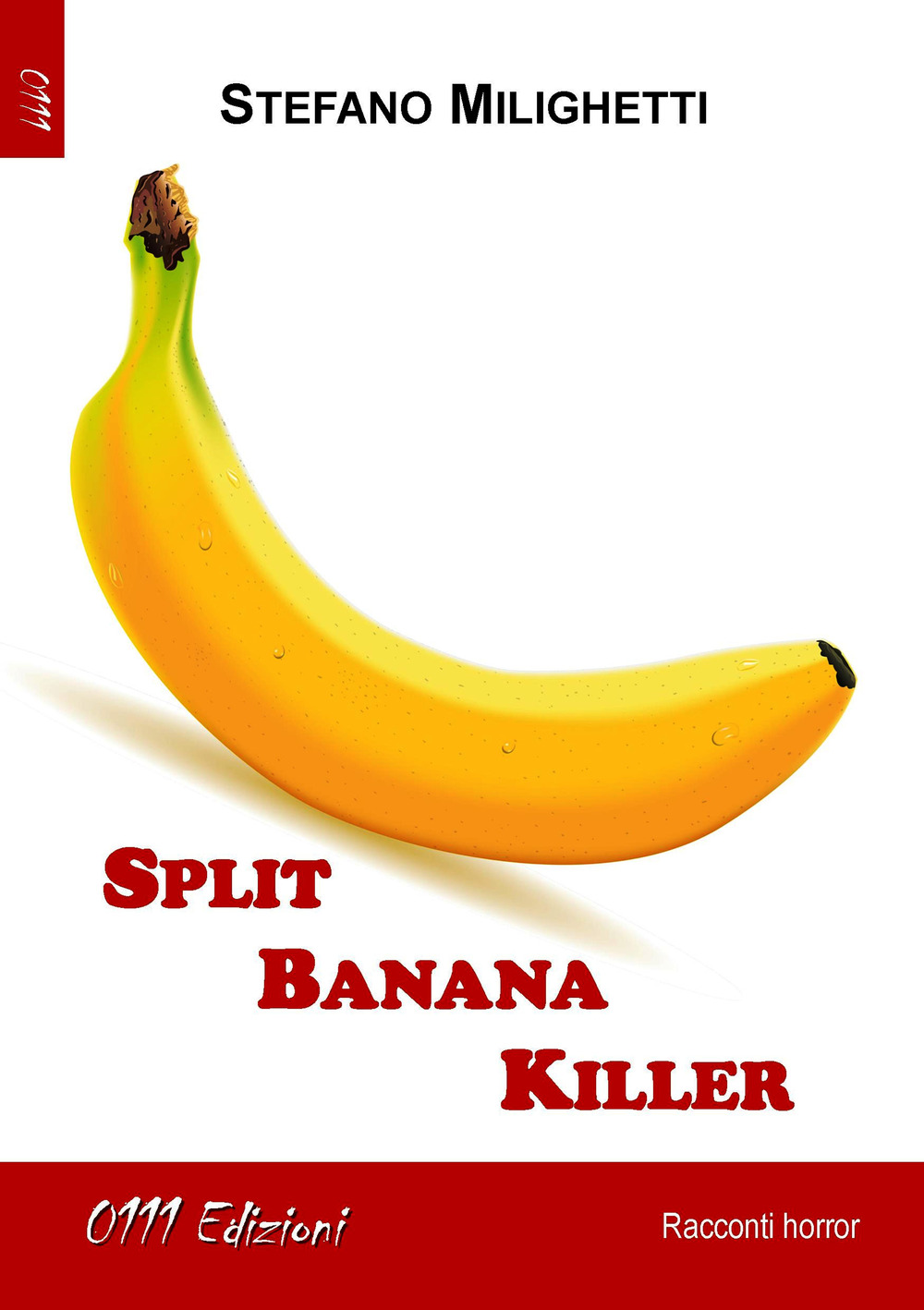 Split banana killer