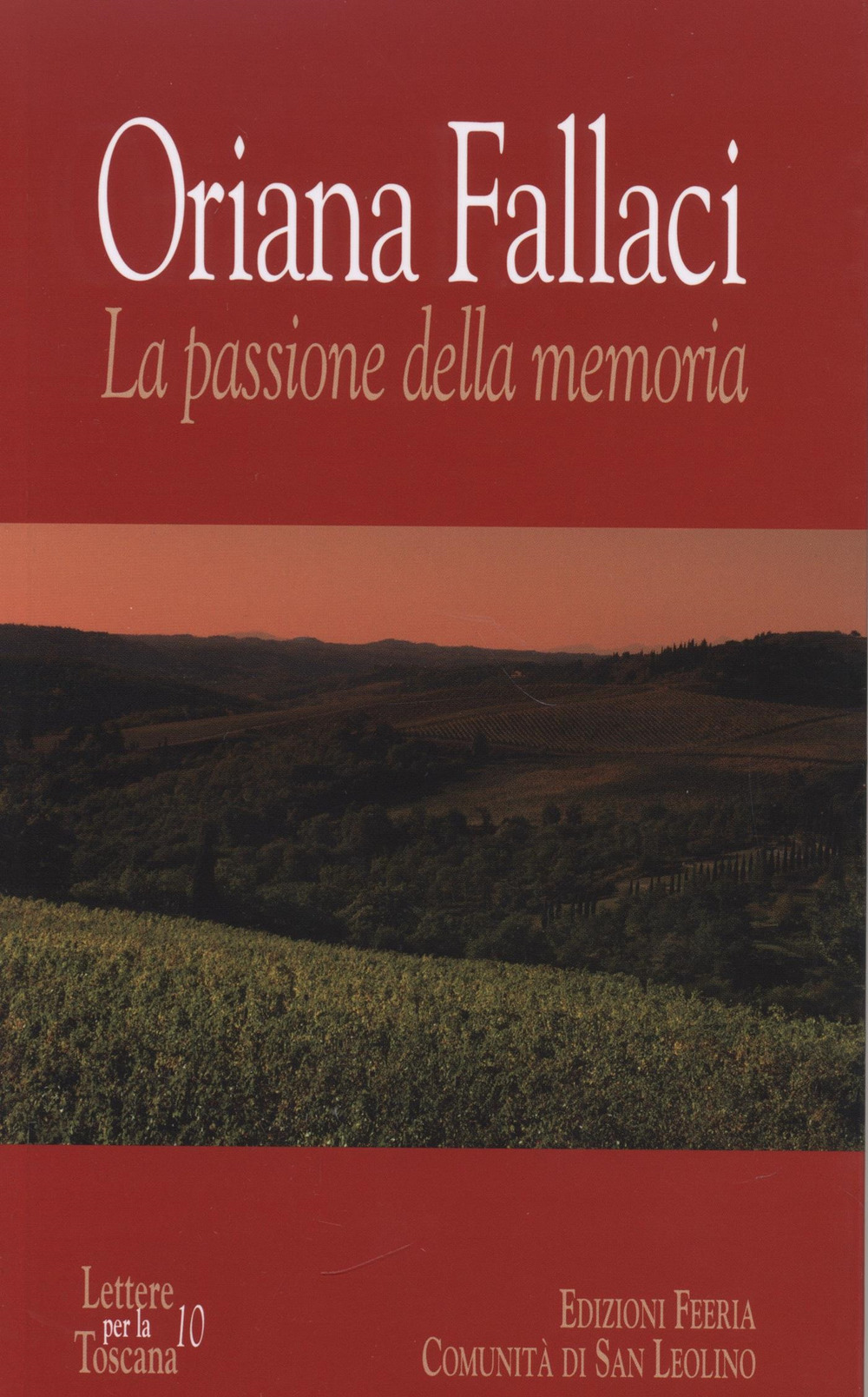 Oriana Fallaci. La passione della memoria