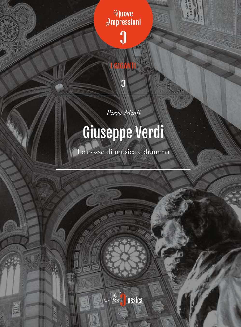 Giuseppe Verdi. Le nozze di musica e dramma