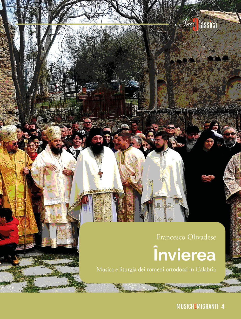 Invierea. Musica e liturgia dei romeni ortodossi in Calabria