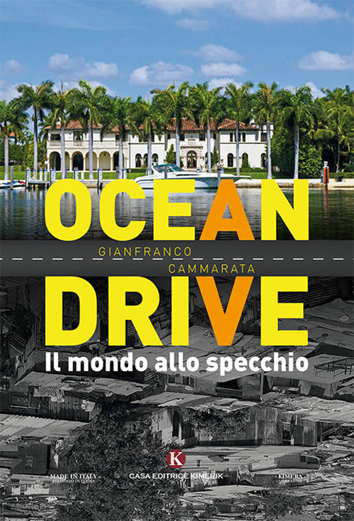 Ocean Drive. Il mondo allo specchio