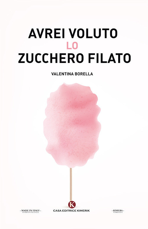 Avrei voluto lo zucchero filato