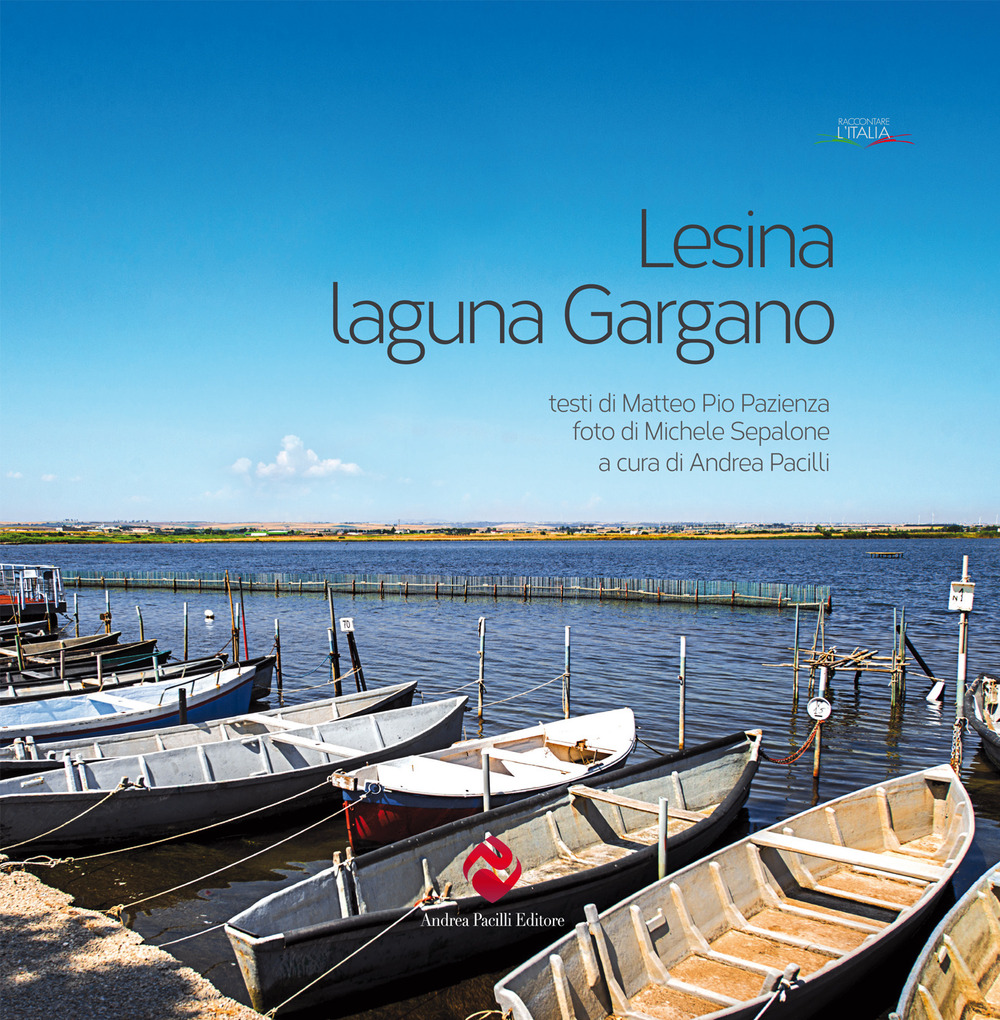 Lesina. Laguna Gargano. Ediz. a colori