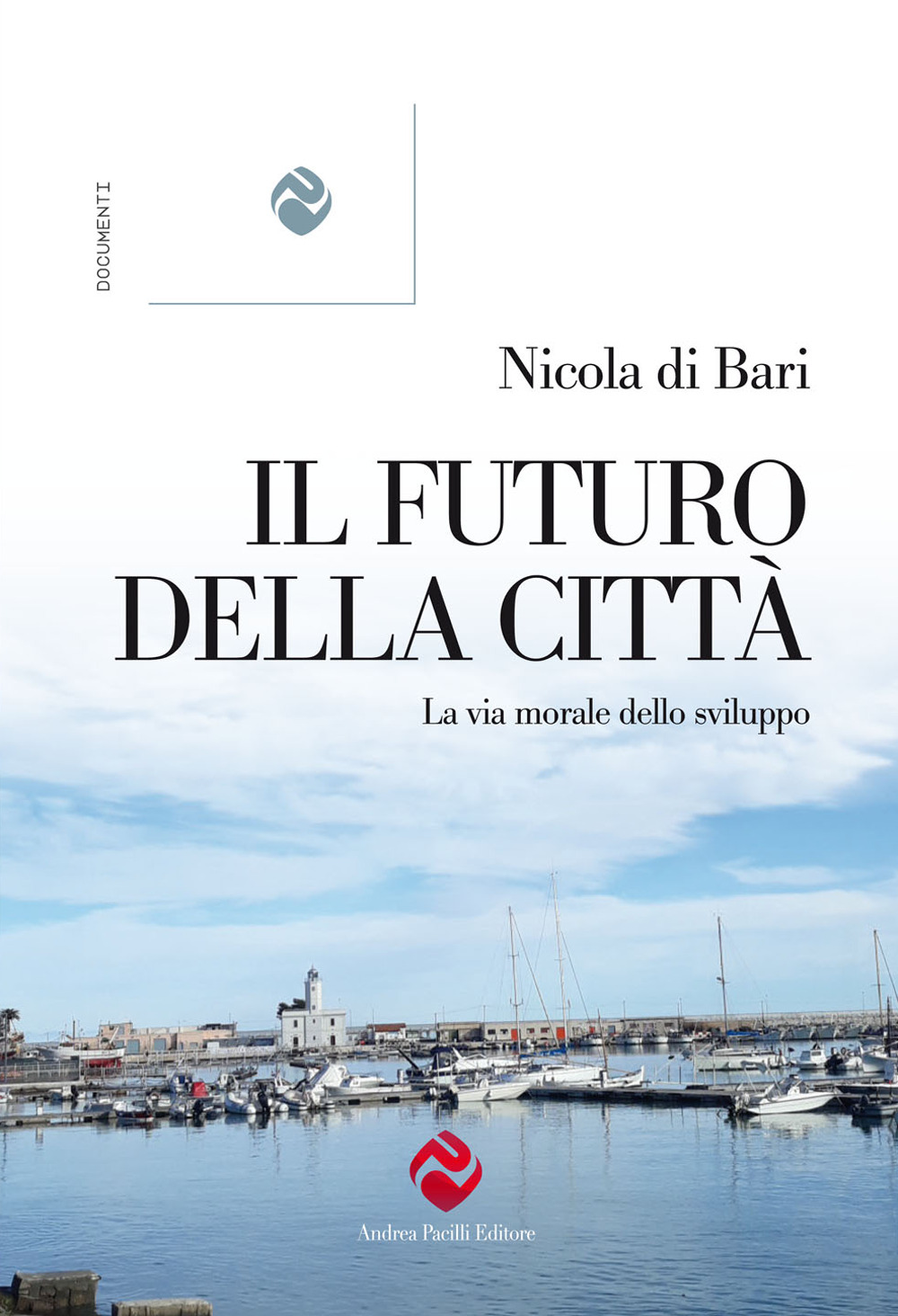 Il futuro della città. La via morale dello sviluppo