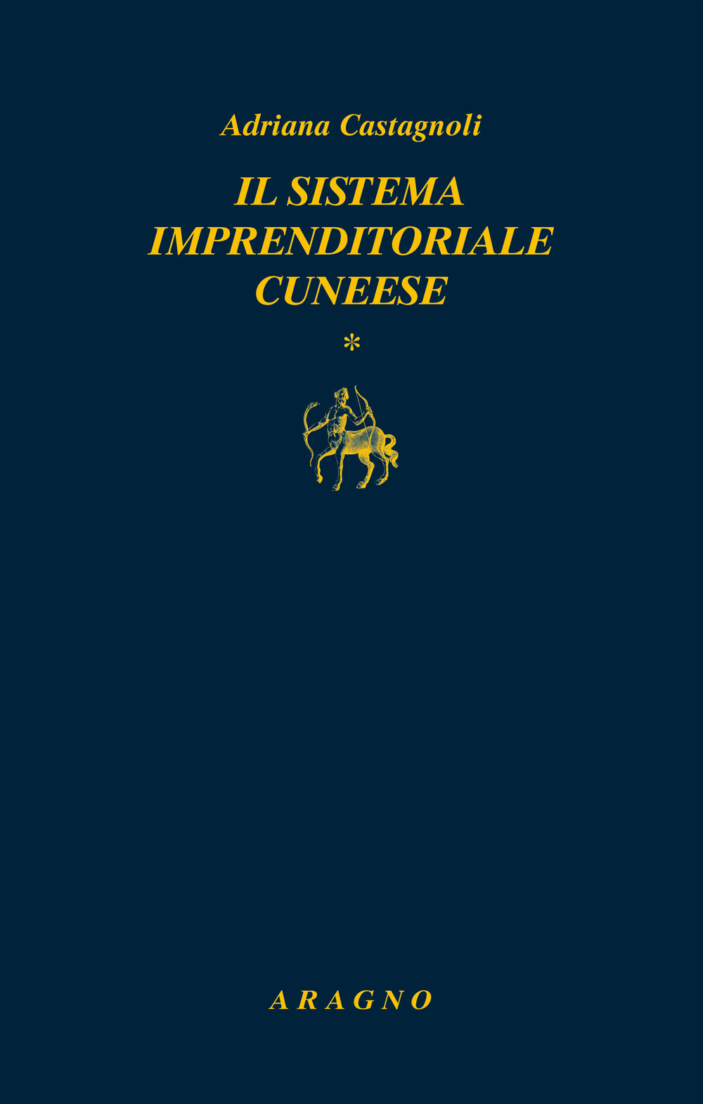 Il sistema imprenditoriale cuneese