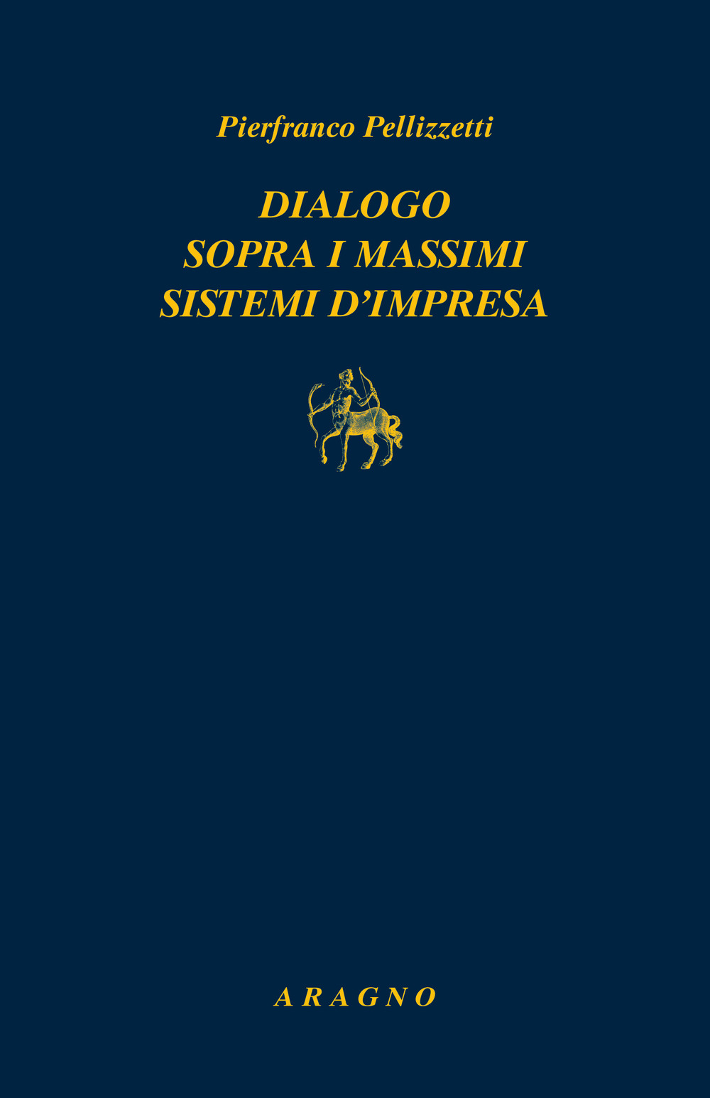 Dialogo sopra i massimi sistemi di impresa