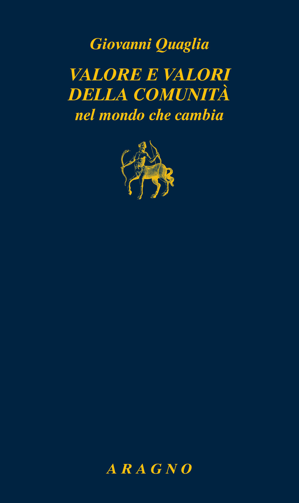 Valore e valori della comunità nel mondo che cambia