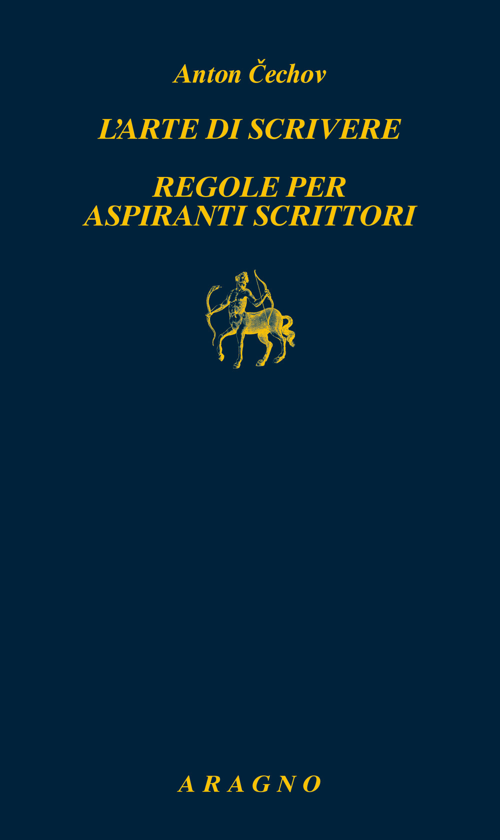 L'arte di scrivere. Regole per aspiranti scrittori