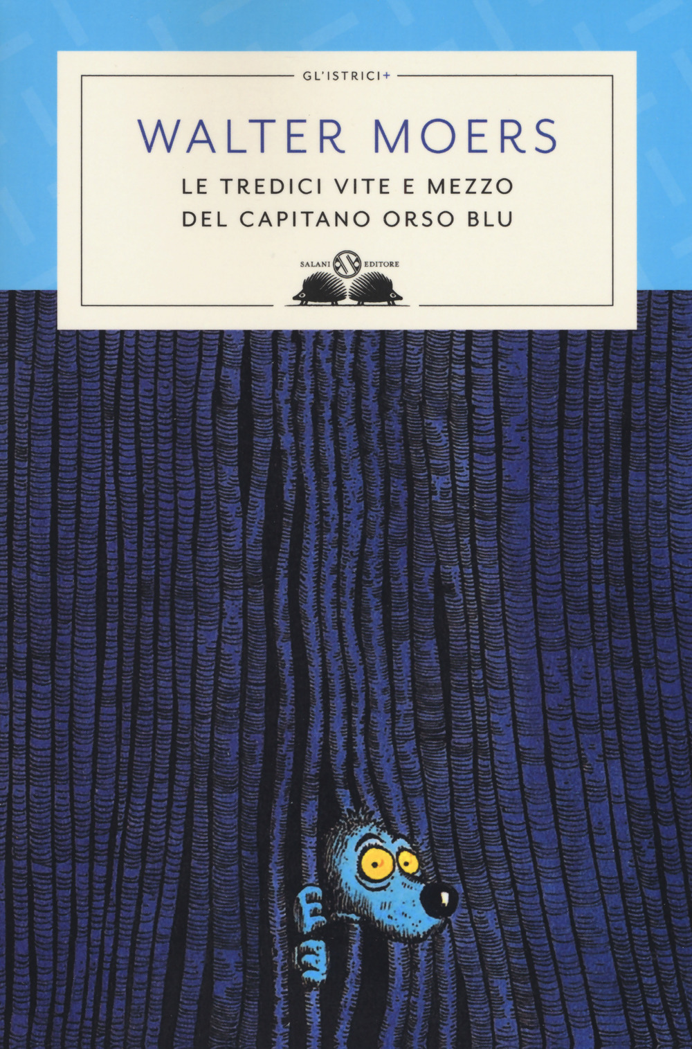 Le tredici vite e mezzo del Capitano Orso Blu