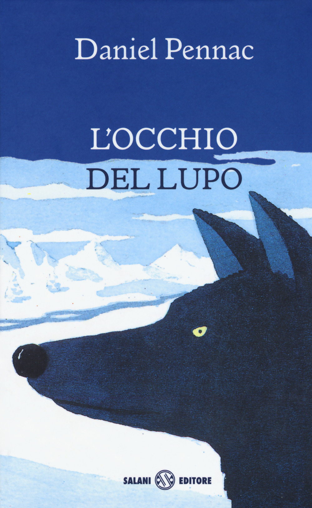 L'occhio del lupo. Nuova ediz.