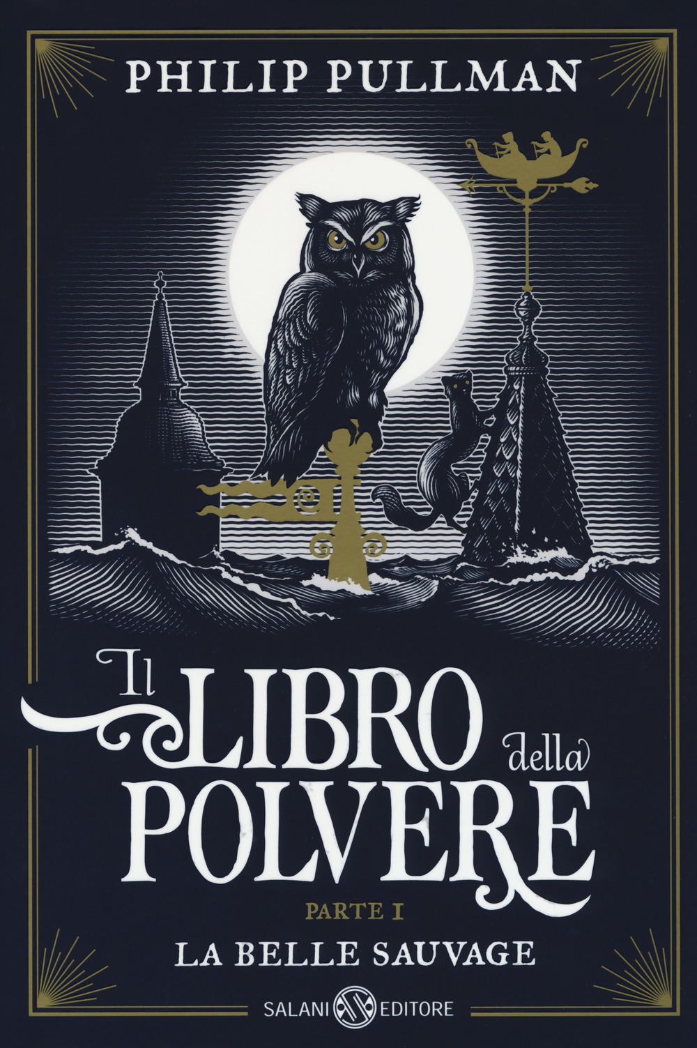 La belle sauvage. Il libro della polvere. Vol. 1