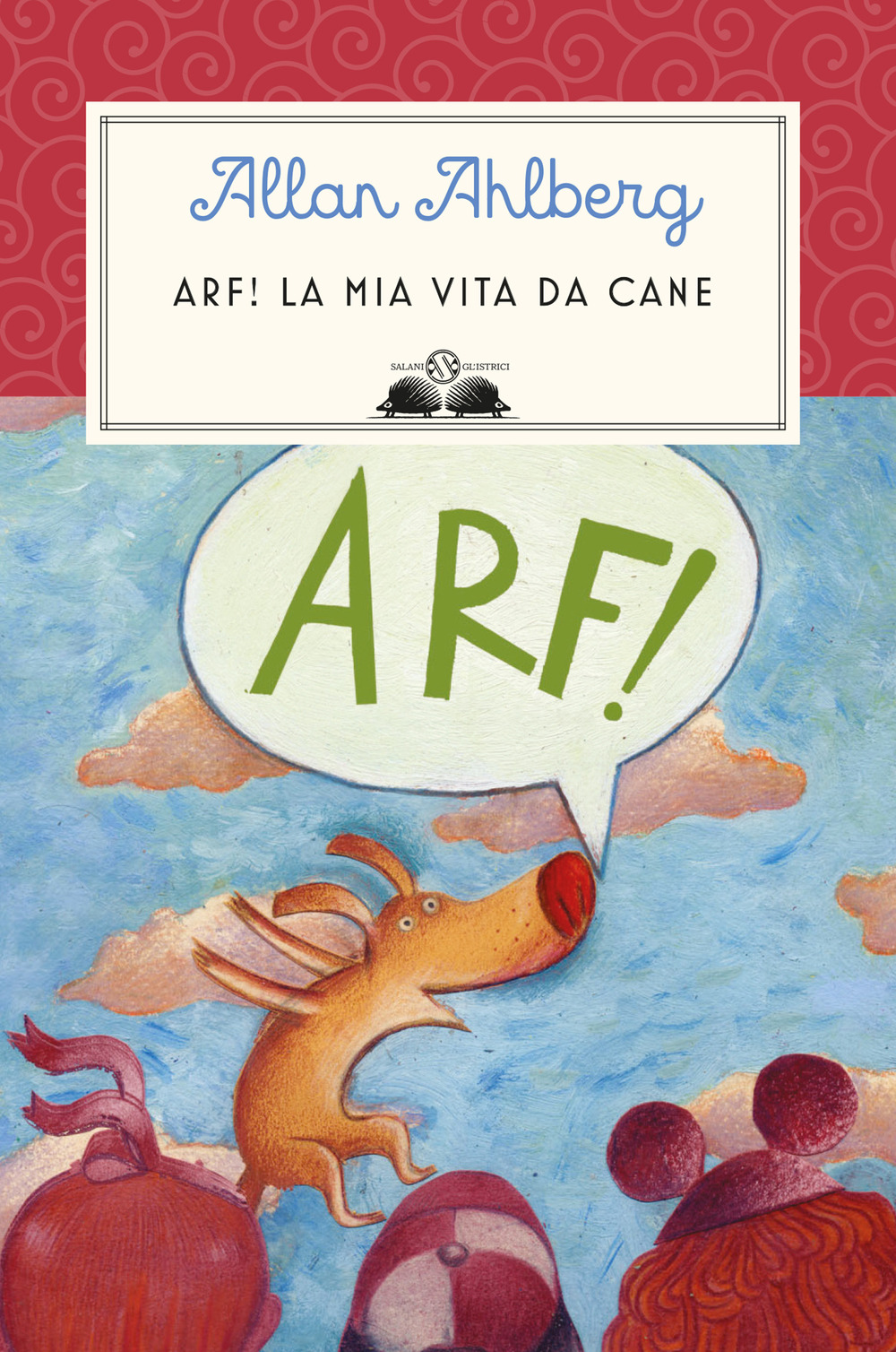 Arf! La mia vita da cane