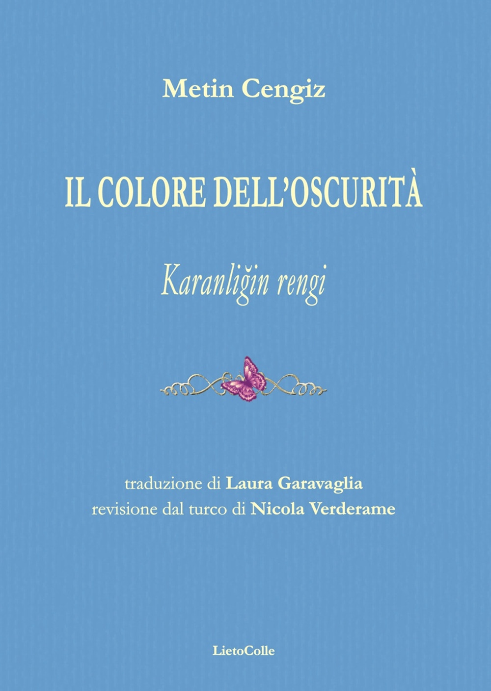 Il colore dell'oscurità-Karanligin rengi. Ediz. bilingue