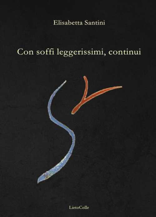 Con soffi leggerissimi, continui