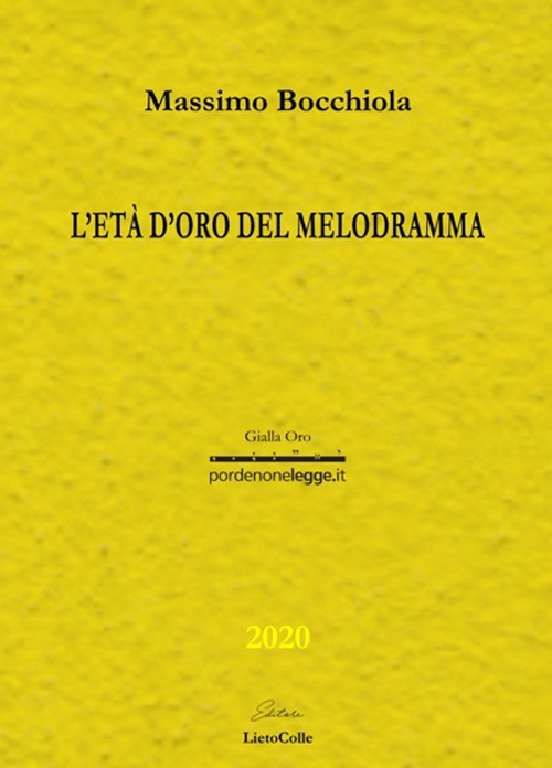 L'età d'oro del melodramma