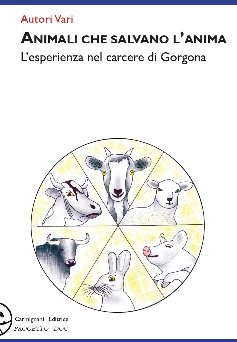 Animali che salvano l'anima. L'esperienza nel carcere di Gorgona