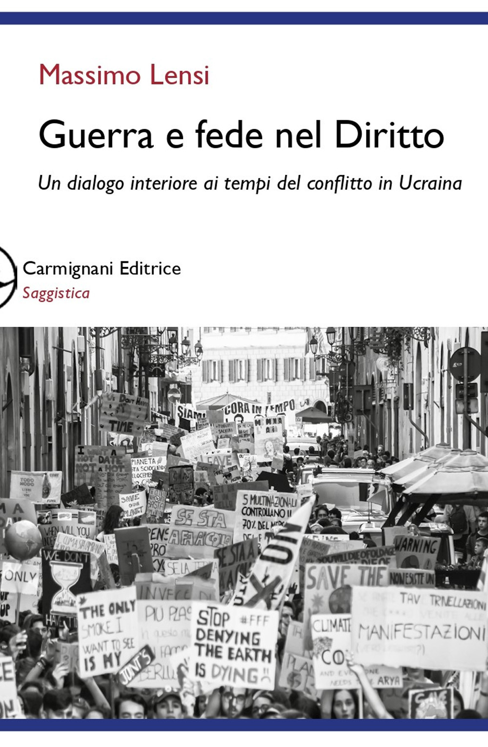 Guerra e fede nel diritto. Un dialogo interiore ai tempi del conflitto in Ucraina